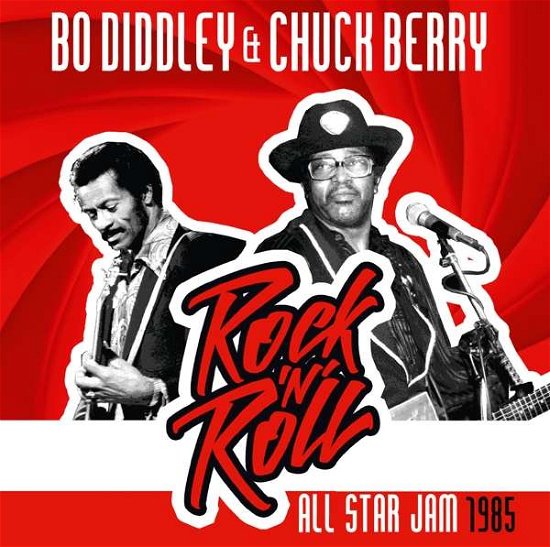 Rock'n'roll All Star Jam 1985 - Berry, Chuck & Bo Diddley - Musiikki - Golden Core Records - 0090204655342 - perjantai 22. helmikuuta 2019
