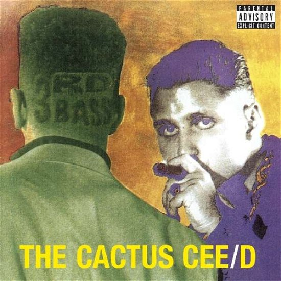 Cover for Third Bass · Cactus Cee/D (CD) (2018)