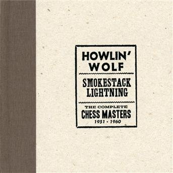 Cover for Howlin' Wolf · Smokestack Lightning / Complete Chess Masters 1951-6 (CD) (2011)