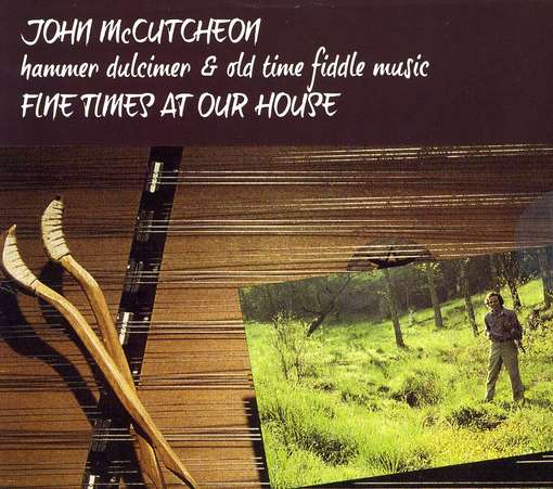 Cover for John Mccutcheon · Fine Time at Our House (CD) (2010)