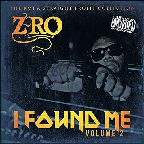 Cover for Z-ro · Found Me 2 (CD) (2016)