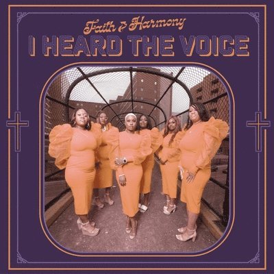 Cover for Faith &amp; Harmony · I Heard the Voice (LP) [Coloured edition] (2023)