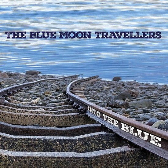 Cover for Blue Moon Travellers · Into The Blue (CD) (2020)