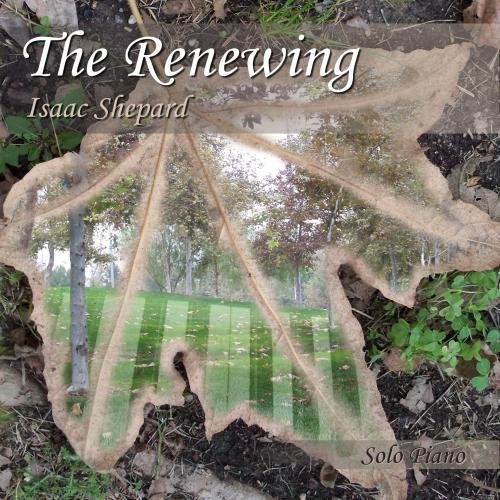 Cover for Isaac Shepard · Renewing (CD) (2012)