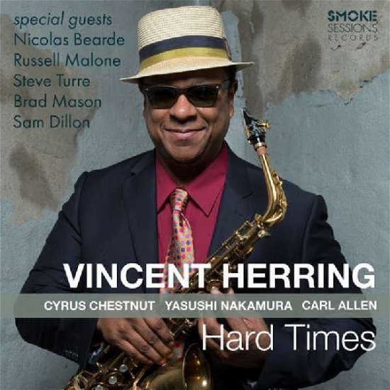 Cover for Vincent Herring · Hard Times (CD) (2017)
