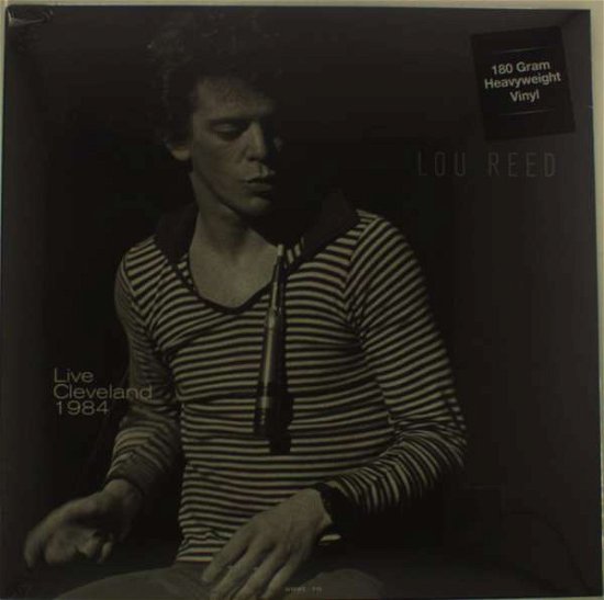 Cover for Lou Reed · Live Cleveland - 1984 (LP) (2017)