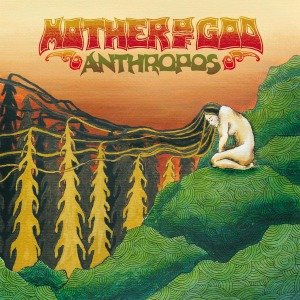Cover for Mother of God · Anthropos (LP) (2013)