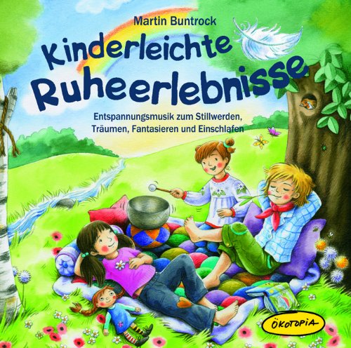 Cover for Martin Buntrock · Kinderleichte Ruherlebnisse (CD) (2009)