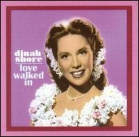 Cover for Dinah Shore · Love Walked in (CD) (2005)
