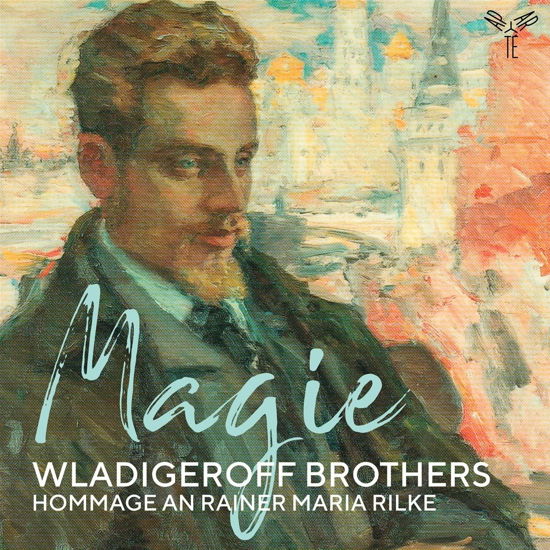 Magie: Hommage an Rainer Maria Rilke - Wladigeroff Brothers - Musikk - APARTE - 5051083184342 - 25. november 2022