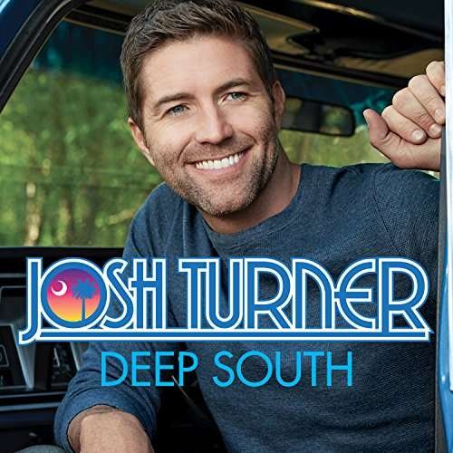 Cover for Josh Turner · Deep South (CD) (2018)