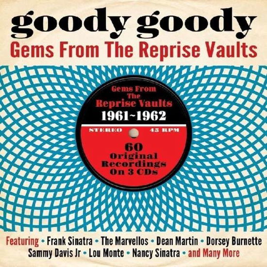 Goody Goody - Gems From The Reprise Vaults 1961-1962 - V/A - Música - ONE DAY MUSIC - 5060259820342 - 28 de junho de 2013