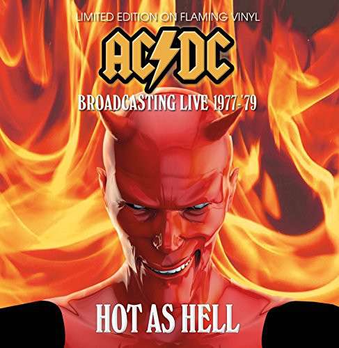 Hot As Hell - Broadcasting Liv - AC/DC - Musik - FORE - 5060420343342 - 30. maj 2022