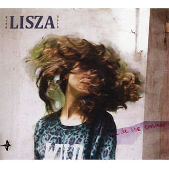 Cover for Lisza · La Vie Sauvage (CD) (2018)