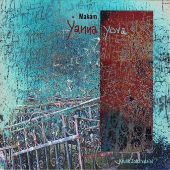Yanna Yova - Makam - Music - HANGVETO - 5999548112342 - January 7, 2010