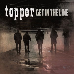 Cover for Topper · Get in the Line (LP) (2015)