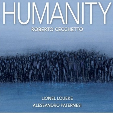 Cover for Roberto Cecchetto · Humanity (CD) (2020)