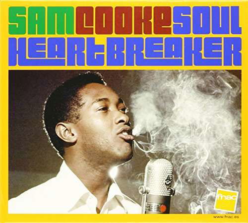 Soul Heartbreaker - Sam Cooke - Muziek - MIDNIGHT RECORDS - 8436028697342 - 2 augustus 2011