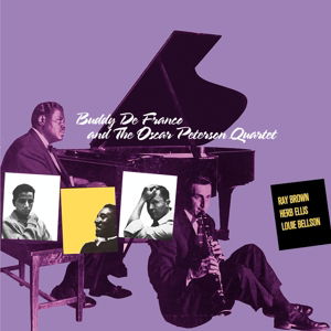 And The Oscar Peterson Quartet - Buddy De Franco - Muzyka - PHOENIX - 8436539313342 - 13 listopada 2015