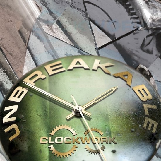 Cover for Clockwork · Unbreakable (CD) [EP edition] (2017)