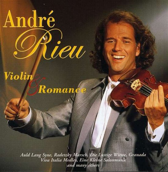 Cover for Andre Rieu · Violin &amp; Romance (CD) (2011)