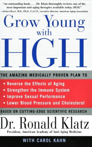 Cover for Carol Kahn · Grow Young with Hgh: the Amazing Medically Proven Plan to Reverse Aging (Paperback Book) [Reprint edition] (1998)