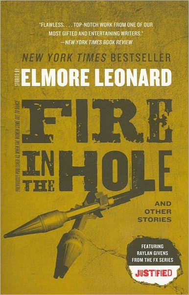 Cover for Elmore Leonard · Fire in the Hole: Stories (Pocketbok) (2012)