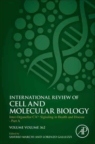 Inter-Organellar Ca2+ Signaling in Health and Disease - Part A - Lorenzo Galluzzi - Books - Elsevier Science Publishing Co Inc - 9780128240342 - July 7, 2021