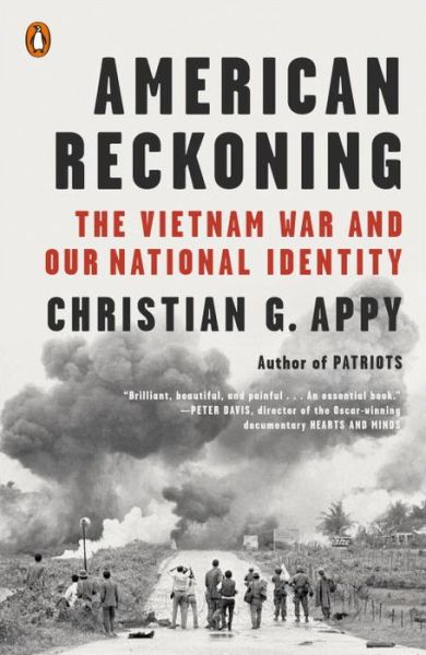 Cover for Christian B. Appy · American Reckoning: The Vietnam War and Our National Identity (Paperback Book) (2016)