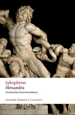 Cover for Lykophron · Lykophron: Alexandra - Oxford World's Classics (Paperback Book) (2022)