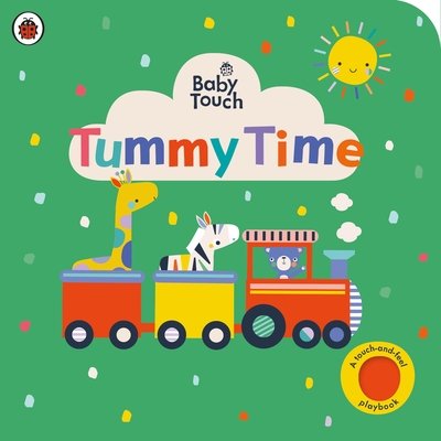Baby Touch: Tummy Time - Baby Touch - Ladybird - Kirjat - Penguin Random House Children's UK - 9780241422342 - torstai 23. heinäkuuta 2020