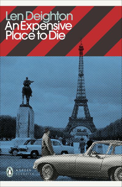 Cover for Len Deighton · An Expensive Place to Die - Penguin Modern Classics (Paperback Bog) (2021)
