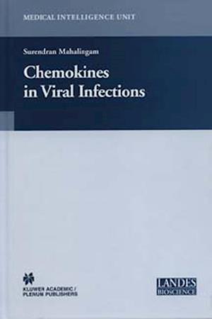 Cover for Chemokines in Viral Infections - Medical Intelligence Unit (Hardcover Book) [2004 edition] (2004)