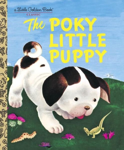 Cover for Janette Sebring Lowrey · The Poky Little Puppy - Little Golden Book (Hardcover Book) (2001)