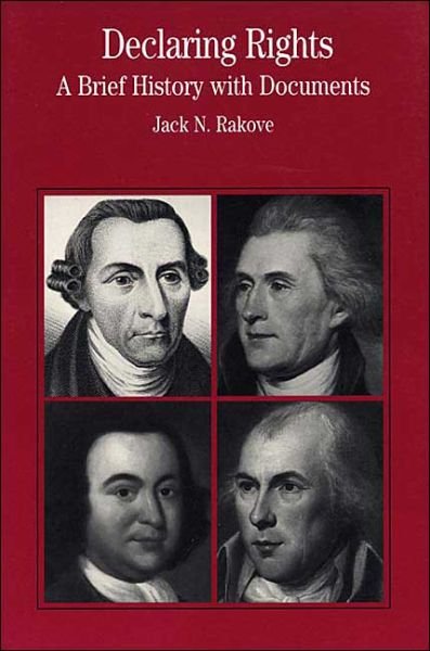 Cover for Rakove · Declaring Rights: a Brief History with Documents (Taschenbuch) (1997)