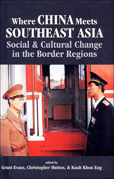 Cover for Na Na · Where China Meets Southeast Asia: Social and Cultural Change in the Border Region (Gebundenes Buch) [2000 edition] (2000)