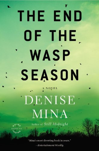 Cover for Denise Mina · The End of the Wasp Season: a Novel (Paperback Book) (2013)