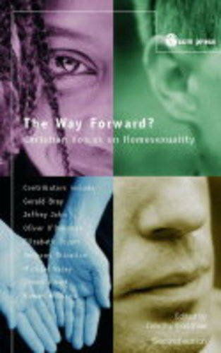The Way Forward: Christian Voices on Homosexuality and the Church - Timothy Bradshaw - Livros - SCM Press - 9780334029342 - 14 de maio de 2012