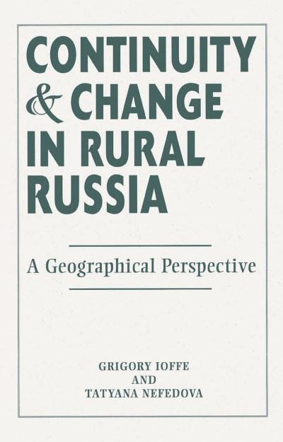 Cover for Gregory Ioffe · Continuity And Change In Rural Russia A Geographical Perspective (Hardcover Book) (2019)