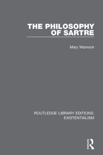 Cover for Mary Warnock · The Philosophy of Sartre - Routledge Library Editions: Existentialism (Paperback Book) (2020)