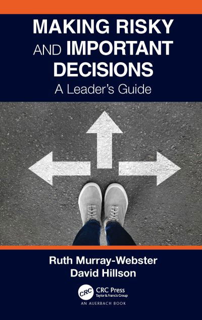 Cover for Ruth Murray-Webster · Making Risky and Important Decisions: A Leader’s Guide (Paperback Book) (2021)