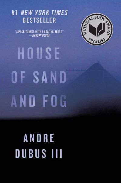 Cover for Andre Dubus · House of Sand and Fog: A Novel (Paperback Book) (2018)