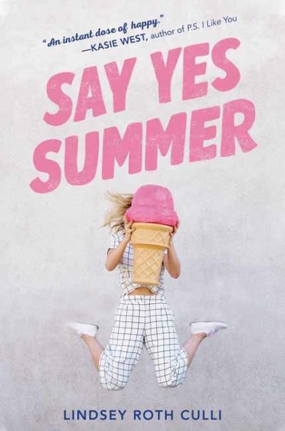 Cover for Lindsey Roth Culli · Say Yes Summer (Paperback Book) (2021)