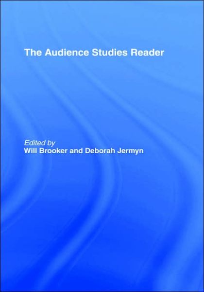 Cover for Will Brooker · The Audience Studies Reader (Hardcover Book) (2002)