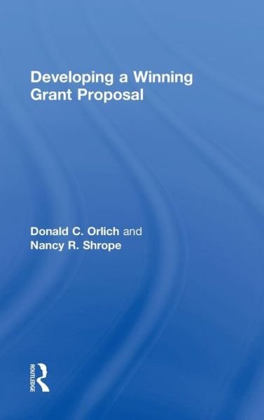 Cover for Orlich, Donald (Washington State University, USA) · Developing a Winning Grant Proposal (Hardcover bog) (2012)