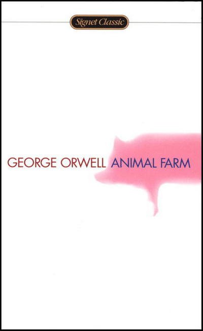 Cover for George Orwell · Animal Farm - Signet Classics (Paperback) (Paperback Book) [50#Anniversary#e. edition] (1996)