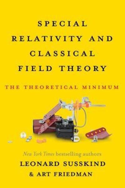Cover for Leonard Susskind · Special relativity and classical field theory (Book) [First edition. edition] (2017)