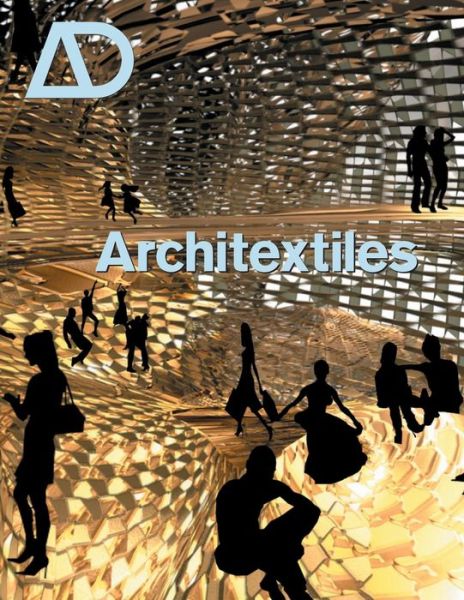 Architextiles - Architectural Design - M Garcia - Books - John Wiley & Sons Inc - 9780470026342 - 2007