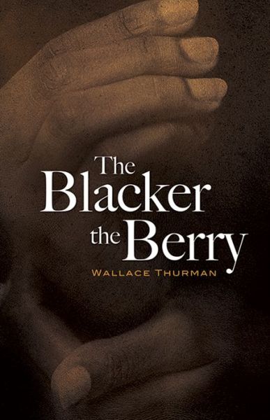 Cover for Wallace Thurman · The Blacker the Berry (Paperback Book) (2008)