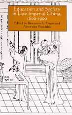 Cover for Joint Committee on Chinese Studies (U S ) · Education and Society in Late Imperial China, 1600-1900 - Studies on China (Hardcover Book) (1994)